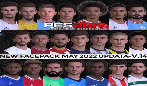 مگا فیس پک v14 برای PES 2017 توسط EsLaM فصل 2022 مودینگ وی