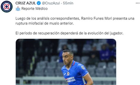 Cruz Azul Reveló La Gravedad De La Lesión De Ramiro Funes Mori ¿cuánto Tiempo Causará Baja