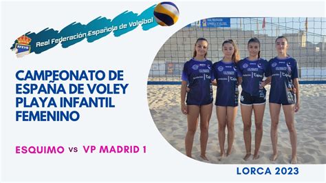 Campeonato De De Voleyplaya Infantil Esquimo Vp Madrid