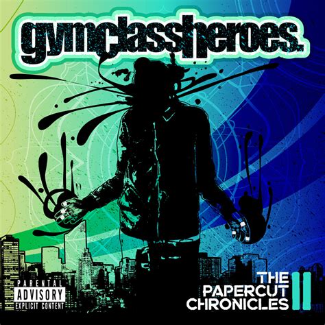 Gym Class Heroes The Papercut Chronicles Ii Album Artwork Palebird