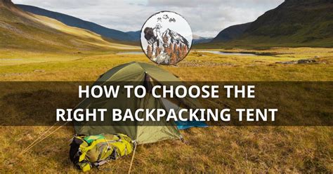 How To Choose A Tent For Backpacking: Expert Guide And Tips - Lavish ...