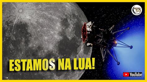 Estamos Na Lua Odysseus Entra Em Rbita Lunar E Se Prepara Para Pousar