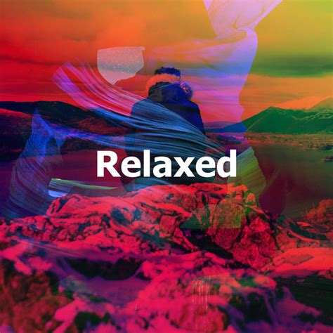 Relaxed Album By Relaxed Minds Spotify