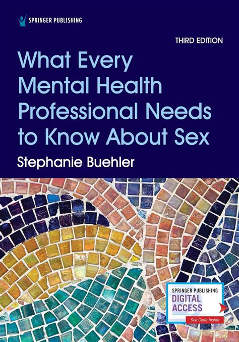 What Every Mental Health Professional Needs To Know About Sex Third Edition