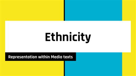 Representation Ethnicity Teaching Resources