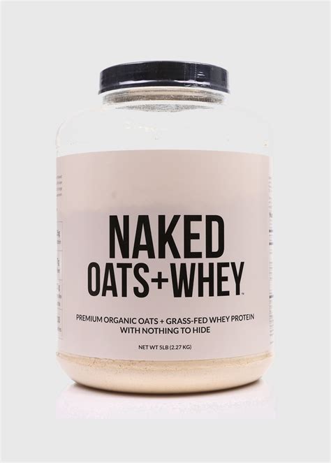 Organic Oats Grass Fed Whey Protein Naked Oats Whey Paleo And