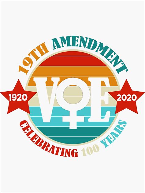 19th Amendment Celebrating 100 Years Women Right To Vote Sticker