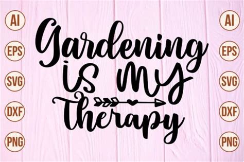 Gardening Is My Therapy Svg Graphic By Crafts Svg Creative Fabrica