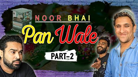 Noor Bhai Pan Wale Part 2 Badlay Ki Aag Shehbaaz Khan Comedy