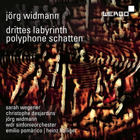 Jörg Widmann Drittes Labyrinth Polyphone Schatten Album by Sarah