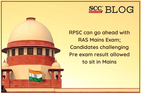 Sc Allows Rpsc To Go Ahead With Ras Mains Exam Candidates Challenging