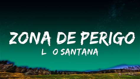 Léo Santana Zona de Perigo Lyrics Letra Top Best Songs YouTube