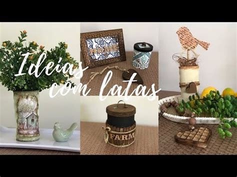 IDEIAS LATAS NO ESTILO FARMHOUSE DO LIXO AO LUXO YouTube Do