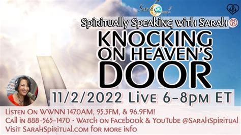 Spiritually Speaking With Sarah-Knocking On Heaven's Door | Expedito ...