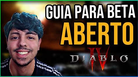 Guia Para Beta Aberto Em Diablo Youtube