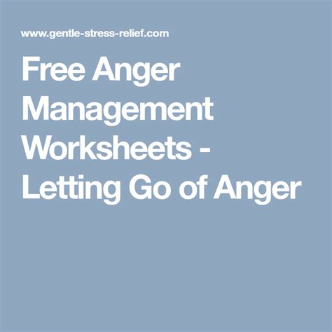 Free Anger Management Worksheets Letting Go Of Anger Anger