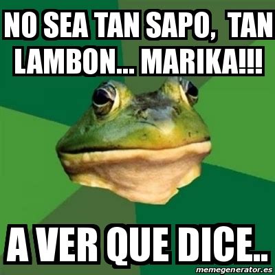 Meme Foul Bachelor Frog No Sea Tan Sapo Tan Lambon Marika A