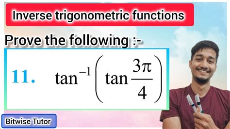 Find The Principal Value Of Tan Inverse Tan 3 Pi By 4 Principal Value