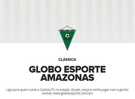 Se Liga Cartola Fc Est De Volta E Briga Pela Ponta Na Liga Ge Am Est