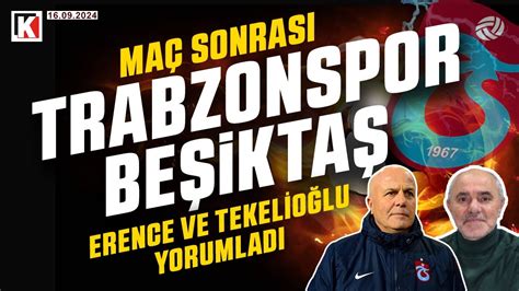 KARADENİZ FIRTINASI TRABZONSPOR BEŞİKTAŞ MAÇ SONRASI 16 09