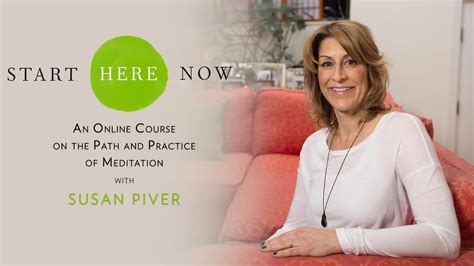 Start Here Now An Online Course On The Path And Practice Of Meditation