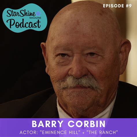 Podcast: "Eminence Hill" Star Barry Corbin ⋆ StarShine Magazine