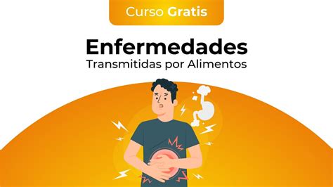 Curso Gratis Enfermedades Transmitidas Por Alimentos Youtube