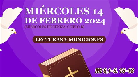 Lecturas y Moniciones Miércoles 14 de febrero 2024 Miércoles de