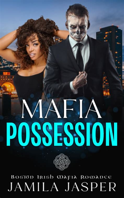 Mafia Possession Bwwm Arranged Marriage Dark Mafia Romance Boston Irish Mafia