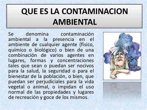 Que Es La Contaminacion Ambiental Se Denomina … Contaminacion