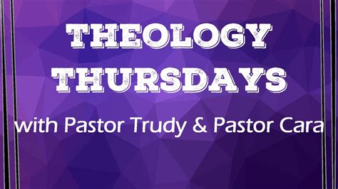 Theology Thursdays June 4 2020 Youtube