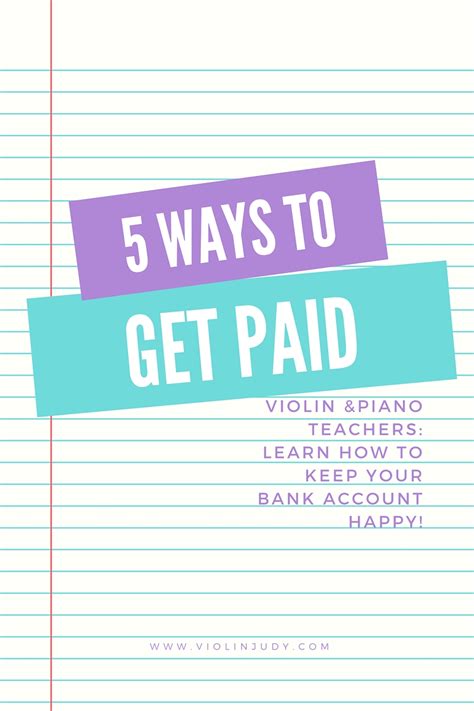 Five Ways To Get Paid Violinjudy