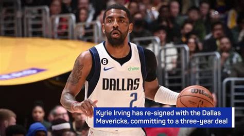 Breaking News Kyrie Irving Re Signs With Dallas Mavericks Video