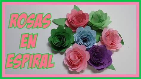 Rosas De Papel En Espiral Faciles De Hacer Youtube