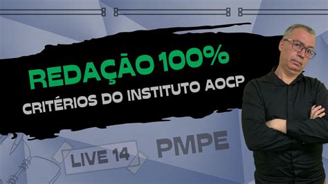 Crit Rios Do Instituto Aocp Reda O Pmpe Live Youtube