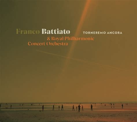 Franco Battiato La Cura E Nuove Canzoni Nell Album Torneremo Ancora