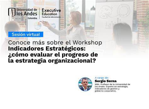 Sesión Virtual Conoce Más Sobre El Workshop Indicadores Estratégicos