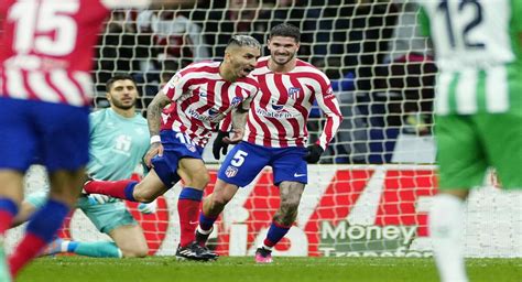 Con Gol De Ngel Correa Atl Tico Madrid Derrot A Betis Por La