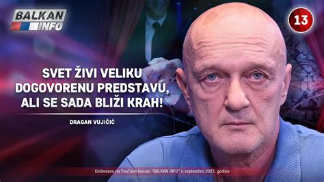 INTERVJU Dragan Vujičić Svet živi veliku dogovorenu predstavu ali