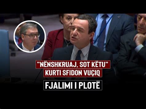 Fjalimi i plote i Kryeministrit Albin Kurti perballe Aleksander Vuçiq