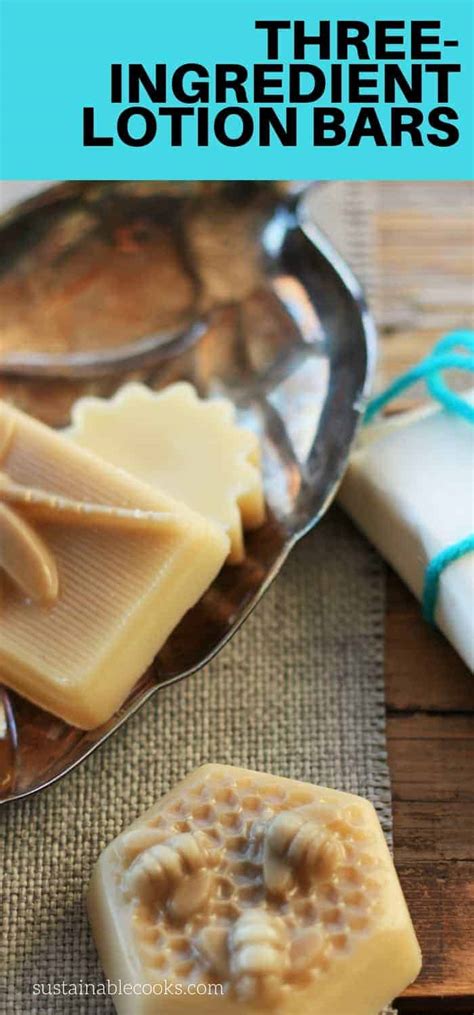 Simple Three Ingredient Lotion Bars Sustainable Cooks