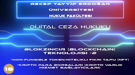 RTEÜ DİJİTAL CEZA HUKUKU BLOKZİNCİR BLOCKCHAIN TEKNOLOJİSİ 2 YouTube