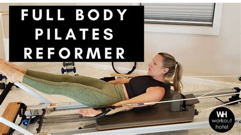 Full Body Pilates Reformer Workout 30 Minute Workout Youtube