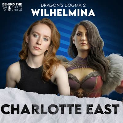 Wilhelmina Voice Actress Charlotte East Talks About Dragon's Dogma 2 by ...