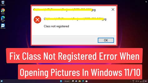 Soluci N De Error Class Not Registered Al Abrir Im Genes En Windows