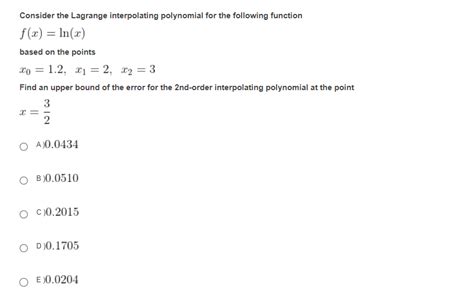 Solved Consider The Lagrange Interpolating Polynomial For Chegg