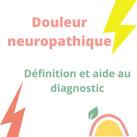 Douleurs Neuropathiques Natur Au Claire Naturopathie