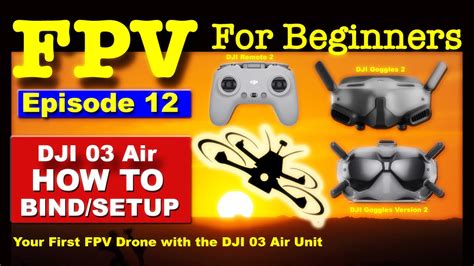 How To Bind Setup The DJI 03 With Goggles Remote Drone FPV FOR