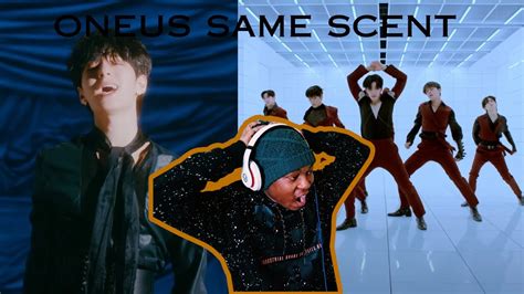 Oneus Same Scent M V Reaction Breaction Youtube