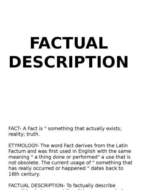factual description  grammatical tense style fiction